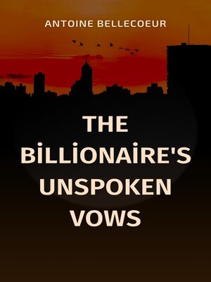 cover image of The Billionaire's Unspoken Vows